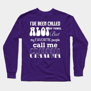 My Favorite People Call Me Grandma Long Sleeve T-Shirt